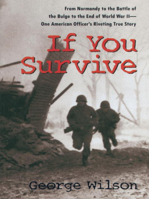 Title details for If You Survive by George Wilson - Available